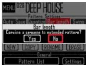 MENU 028 DEEP HOUSE Pattern Settings Auto Save Aromatic Bar Length | Swins Bar length Corning a sequence to extended pattern? Yes No NEW COPY RENAME ERASE General Pattern List Settings