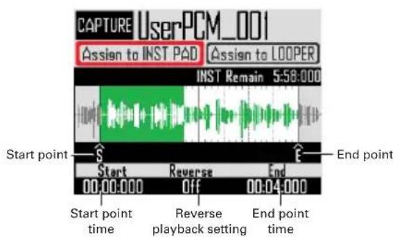 CAPTURE User-PCM_001 Assign to INST PAD Assign to LOOPER INST Remain 5:58:000 Start point S End point Start Reverse End 00:00:000 Off 00:04:000 Start point time Reverse playback setting End point time