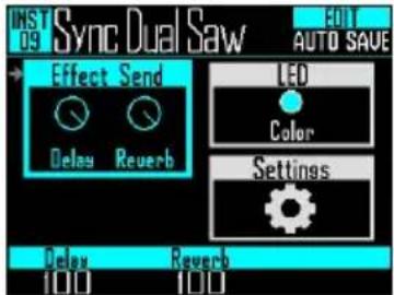 INST 09 Sync Dual Saw Effect Send Delay Reverb LED Color Settings Delay Reverb 100 100 AUTO SAVE