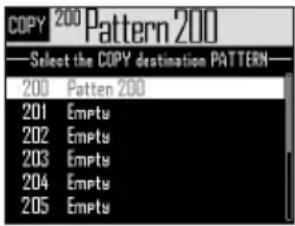 COPY 200 Pattern 200 —Select the COPY destination PATTERN— 200 Pattern 200 201 Empty 202 Empty 203 Empty 204 Empty 205 Empty