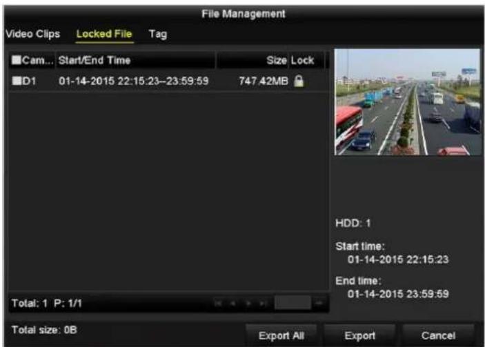 File Management Video Clips Locked File Tag Cam... Start/End Time Size Lock D1 01-14-2015 22:15:23-23:59:59 747.42MB Total: 1 P: 1/1 Total size: 0B Export All Export Cancel HDD: 1 Start time: 01-14-2015 22:15:23 End time: 01-14-2015 23:59:59