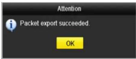 Attention Packet export succeeded. OK