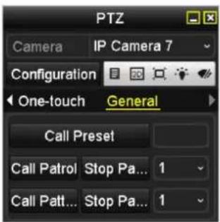 PTZ Camera IP Camera 7 Configuration One-touch General Call Preset Call Patrol Stop Pa... 1 Call Patt... Stop Pa... 1