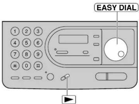 EASY DIAL 1 2 3 4 5 6 7 8 9 * 0 口