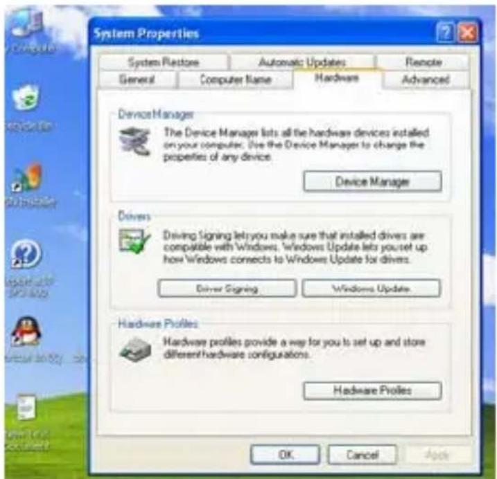System Properties System Restore Automatic Updates Remote General Computer Name Hardware Advanced Device Manager The Device Manager lets all the hardware devices installed on your computer. Use the Device Manager to change the properties of any device. Device Manager Drivers Driving Signing let you make sure that installed drivers are compatible with Windows. Windows Update lets your set up how Windows connects to Windows Update for drivers. Driver Signing Windows Update Hardware Profiles Hardware profiles provide a way for you to set up and store different hardware configurations. Hardware Profiles OK Cancel Apply