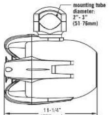 mounting tube diameter: 2"-3" (51-76mm) 11-1/4"
