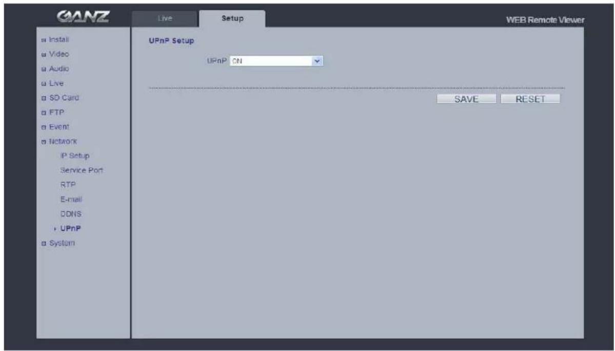 GANZ Live Setup WEB Remote Viewer UPnP Setup UPnP ON SAVE RESET Install Video Audio Live SD Card FTP Event Network IP Setup Service Port RTP E-mail DDNS UPnP System
