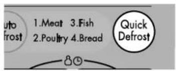 Auto Frost 1.Meat 3.Fish 2.Poultry 4.Bread Quick Defrost