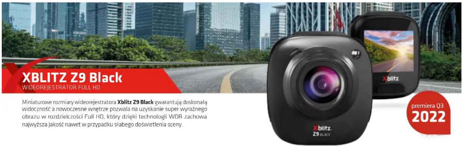 XBLITZ Z9 Black WIDEOREJESTRATOR FULL HD Miniaturowe rozmiary wideorejestratora Xblitz Z9 Black gwarantują doskonałą widoczność a nowoczesne wnętrze pozwala na uzyskanie super wyraźnego obrazu w rozdzielczości Full HD, który dzięki technologii WDR zachowa najwyższa jakość nawet w przypadku słabego doświetlenia sceny. premiera Q3 2022