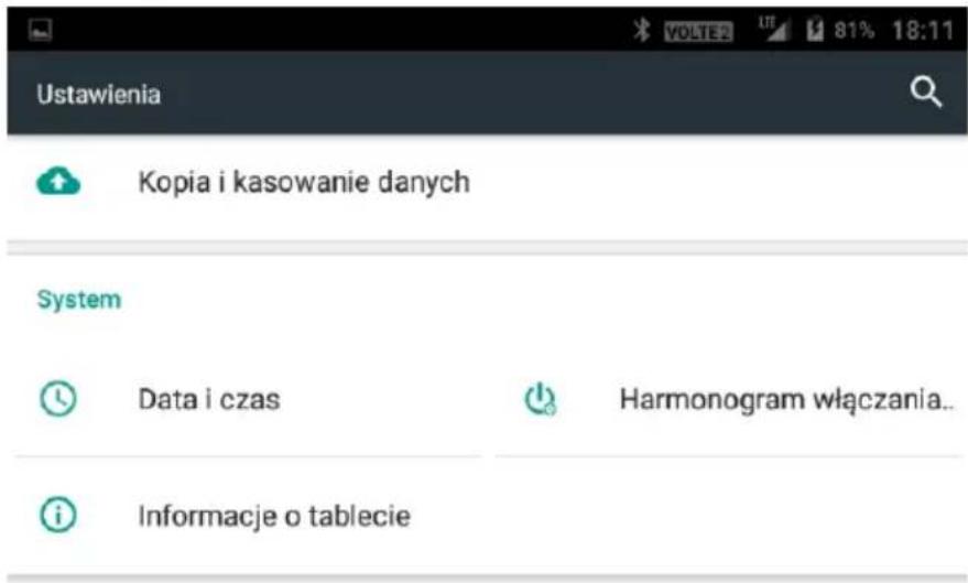 Ustawienia Kopia i kasowanie danych System Data i czas Harmonogram włączania... Informacje o tablecie