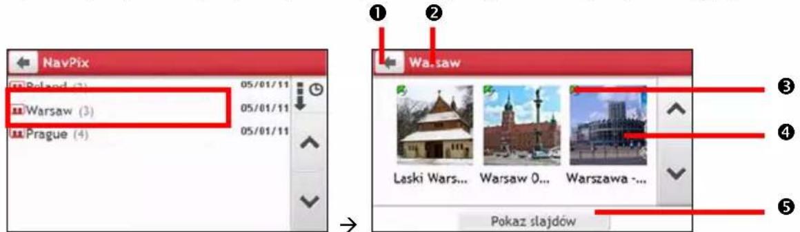 NavPix Warsaw (3) Prague (4) 05/01/11 05/01/11 05/01/11 ① ② Wa.saw Laski Wars... Warsaw 0... Warszawa -... Pokaz slajdów