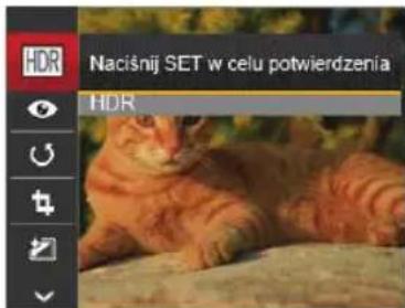 HDR Naciśnij SET w celu potwierdzenia HDR