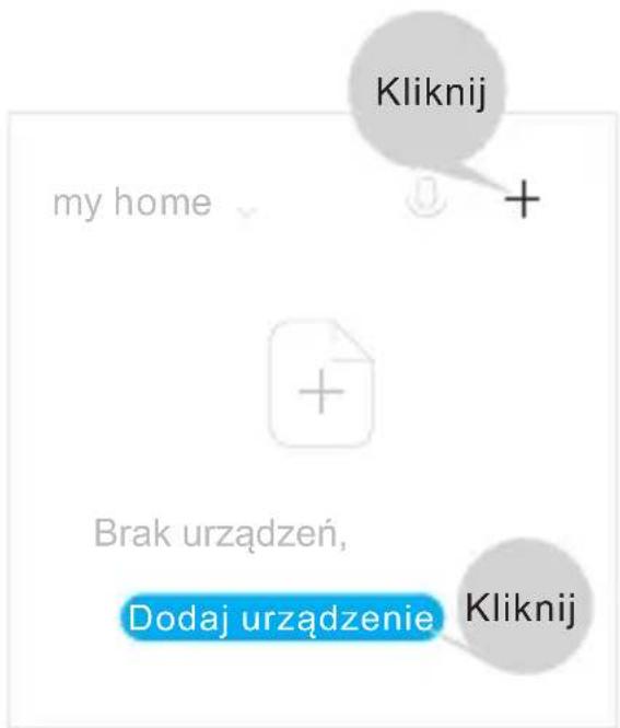 Kliknij my home + + Brak urządzeń, Dodaj urządzenie Kliknij