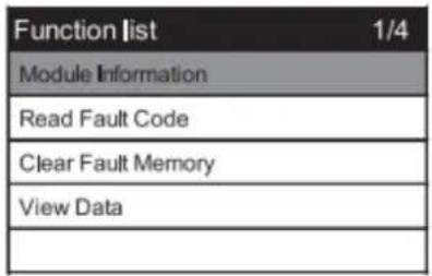 Function list 1/4 Module Information Read Fault Code Clear Fault Memory View Data