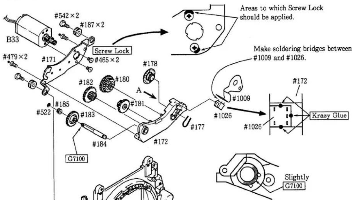 B33 #479×2 #171 #542×2 #187×2 Screw Lock #465×2 #178 A #182 #180 #181 #185 #183 #172 #177 G7100 #184 #180 #172 #1009 #1026 Krazy Glue #172 #1026 Areas to which Screw Lock should be applied. Make soldering bridges between #1009 and #1026.