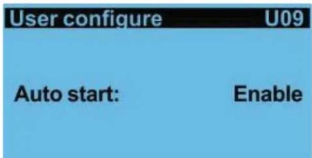 User configure U09 Auto start: Enable