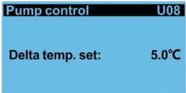 Pump control U08 Delta temp. set: 5.0°C