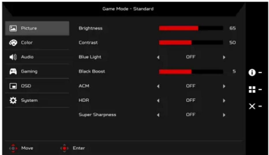 Game Mode - Standard Picture Brightness 65 Color Contrast 50 Audio Blue Light OFF Gaming Black Boost 5 OSO ACM OFF System HDR OFF Super Sharpness OFF Move Enter