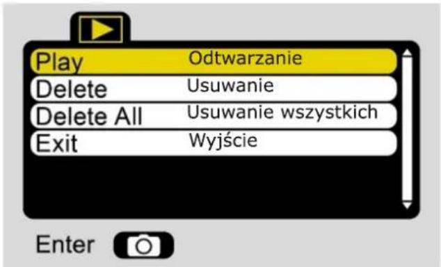Play Odtwarzanie Delete Usuwanie Delete All Usuwanie wszystkich Exit Wyjście Enter