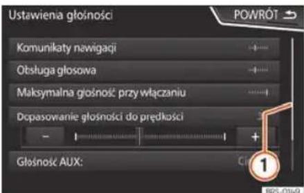 Ustawienia głośności Komunikaty navigacji Obsługa głosowa Maksymalna głośność przy włączaniu Dopasowanie głośności do prędkości Głośność AUX: POWRÓT 1