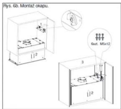 Rys. 6b. Montaż okapu. Gert. M5x12 3 1/2 1/2