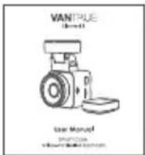 VANTRUE (Bennel) Iain Manuel Manufacturer: www.vantrue.com