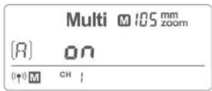 Multi 105 mm zoom (A) ON (↑) M CH 1
