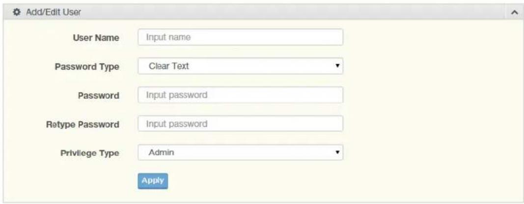 Add/Edit User User Name Input name Password Type Clear Text Password Input password Retype Password Input password Privilege Type Admin Apply