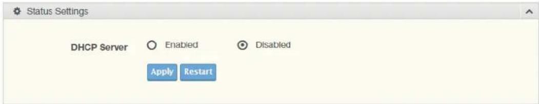 Status Settings DHCP Server ○ Enabled ○ Disabled Apply Restart