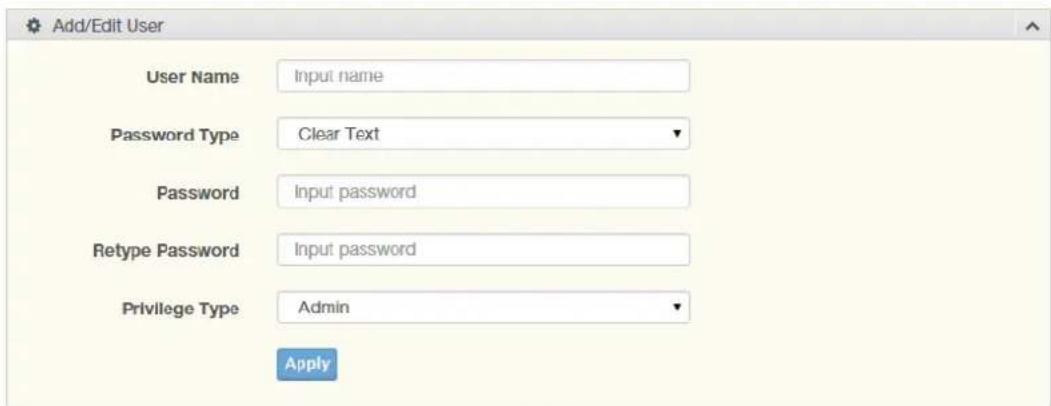 Add/Edit User User Name Input name Password Type Clear Text Password Input password Retype Password Input password Privilege Type Admin Apply