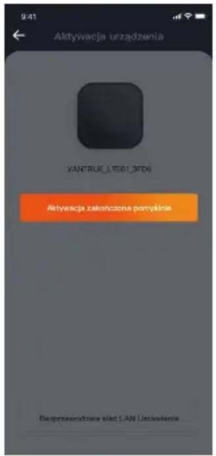 Aktywacja urządzenia VANTRUE_1501_3FDV Aktywacja zakończone pomykłaś Bezprzewódzone śled LAN Ustawania
