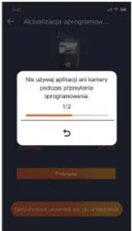 Aktualizacja oprogramow... Nie używaj aplikacji ani kamery podczas przesyłania oprogramowania. 1/2 Polrunc farkyśrzejanski przemitekany rdu urezematów