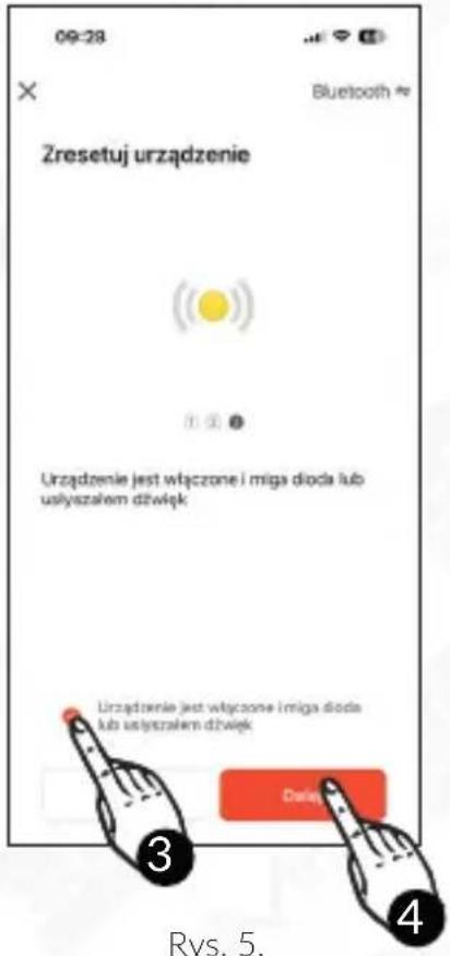 09:28 Bluetooth Zresetuj urzȩdżenie Urzȩdżenie jest wȩczone i miga dioda lub ulyszakem dźwieg Urzȩdżenie jest wȩczone i miga dioda lub ulyszakem dźwieg Daje Rys. 5. 3 4