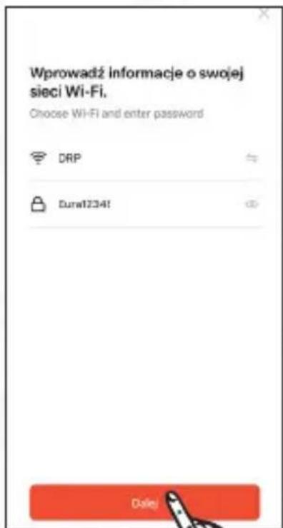 Wprowadź informacje o swojej sieci Wi-Fi. Choose Wi-Fi and enter password DRP Duru1234! Datej