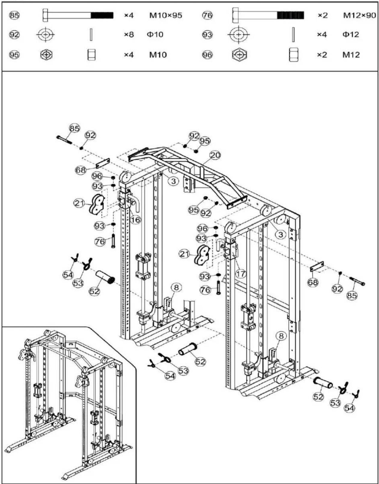 85 ×4 M10×95 76 ×2 M12×90 92 ×8 Φ10 93 + ×4 Φ12 95 ×4 M10 96 + ×2 M12 85 92 68 96 93 21 93 76 16 54 53 52 8 92 95 20 95 92 96 93 21 93 76 17 68 92 85 8 54 53 52 52 53 54