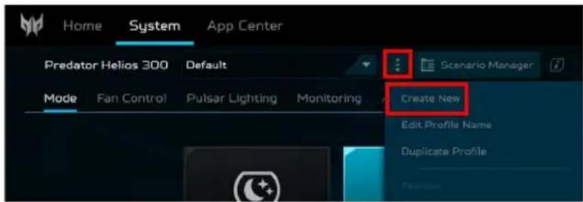Home System App Center Predator Helios 300 Default Mode Fan Control Pulsar Lighting Monitoring Scenario Manager Create New Edit Profile Name Duplicate Profile