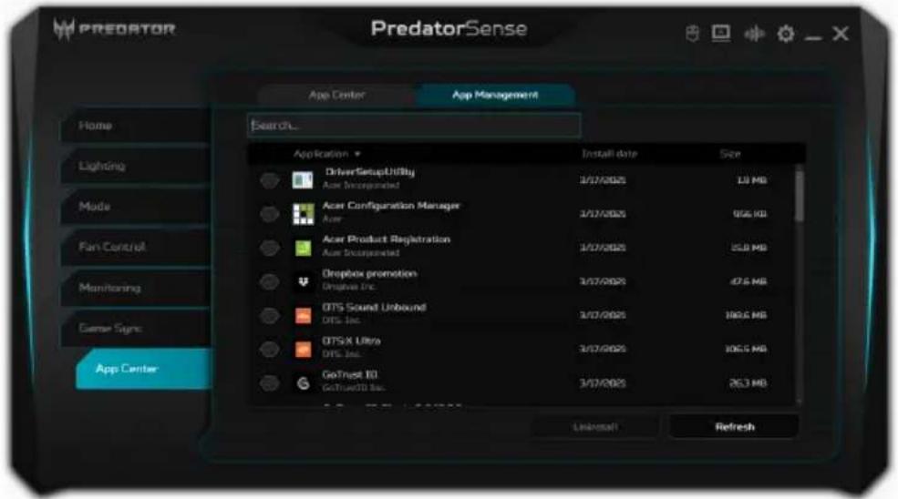 PredatorSense App Center App Management Home Lighting Mode Fan Control Monitoring Game Sync App Center Search... Application ▼ DriverSetupUtility Acer Incorporated Acet Configuration Manager Acer Acet Product Registration Acer Incorporated Dropbox promotion Dropbox Inc. OTS Sound Unbound OTS Inc. OT…