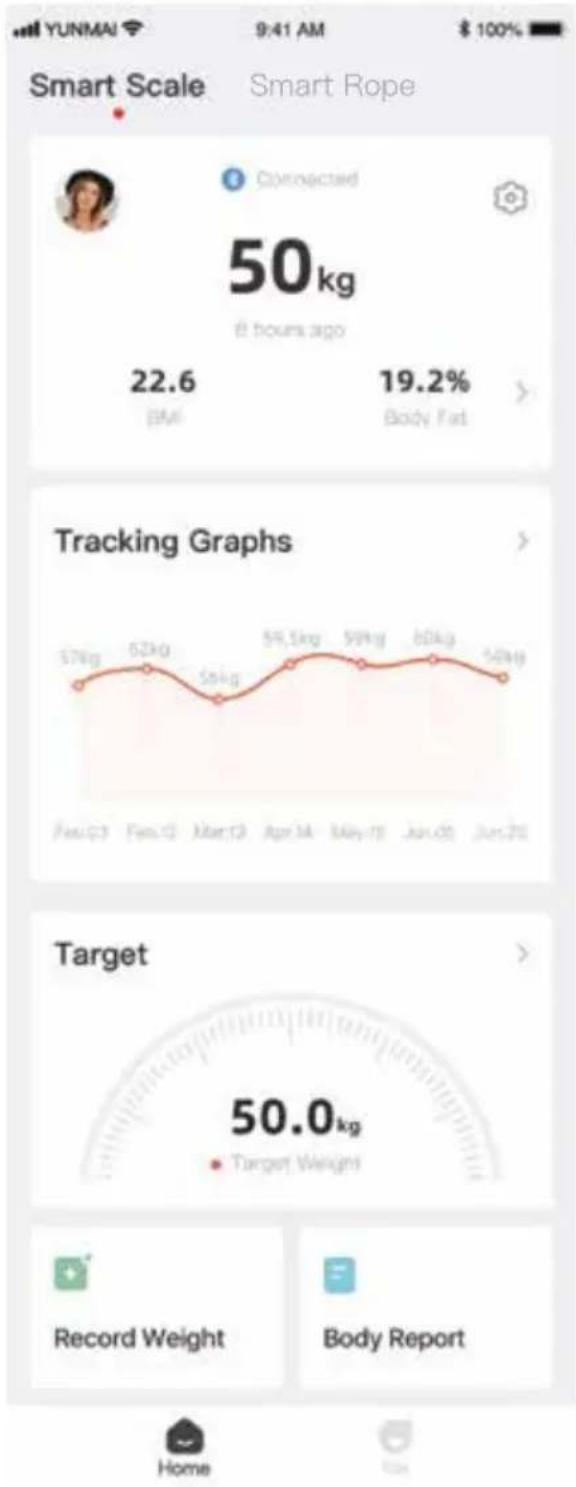 YUNMAI 9:41 AM $ 100% Smart Scale Smart Rope Connected 50kg 6 hours ago 22.6 19.2% Body Fat > Tracking Graphs 57kg 62kg 58kg 55.5kg 59kg 60kg 58kg Feb-03 Feb-12 Mar-13 Apr-14 May-15 Jun-03 Jun-15 Target 50.0kg • Target Weight > Record Weight Body Report Home