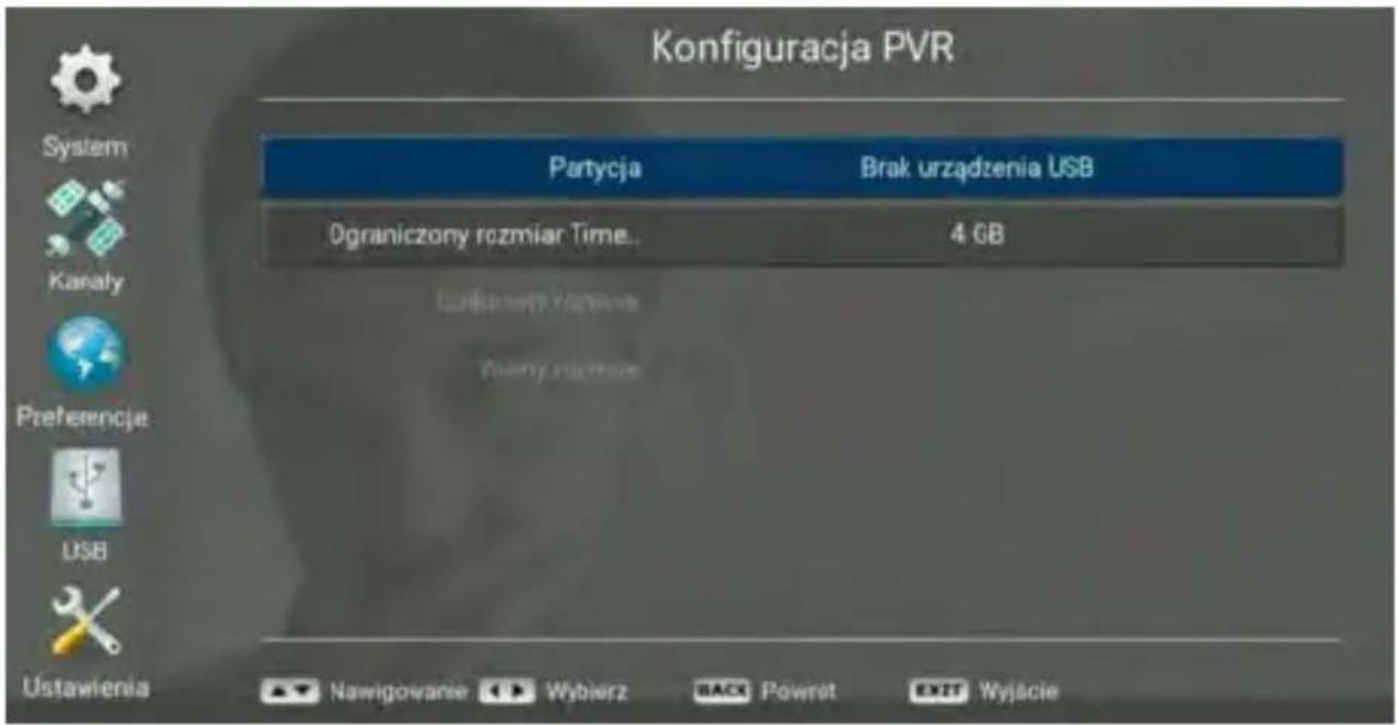 Konfiguracja PVR System Kanały Přeferencje USB Ustawienia Partycja Brak urządzenia USB Dgraniczony rozmiar Time... 4 GB Nawigowanie Wybierz BACK Pownet Wyjacie
