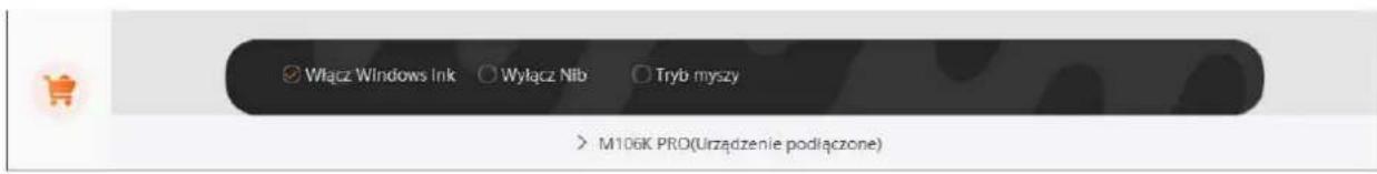 Włącz Windows Ink ○ Wyłącz Nib ○ Tryb myszy M106K PRO(Urzadzenie podłączone)