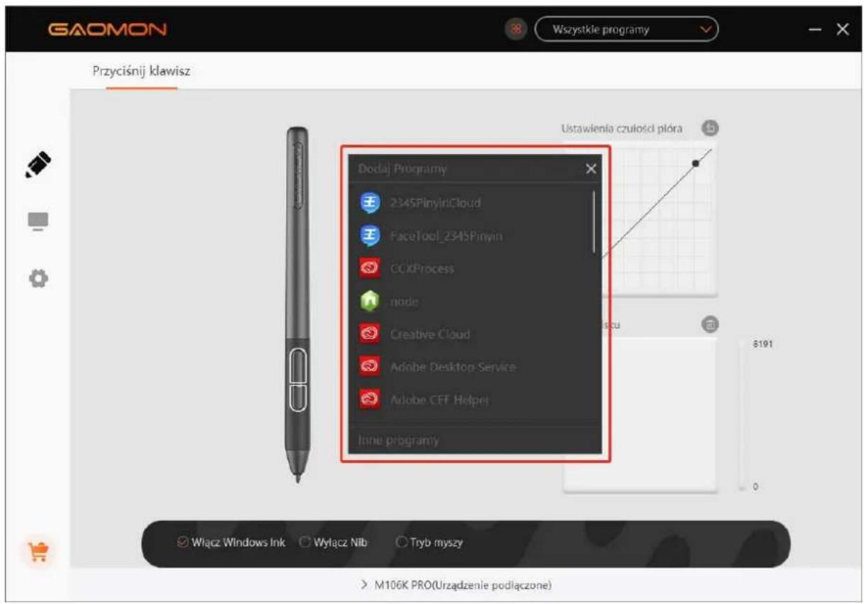 GAOMON Wszystkie programy Przyciśnij klawisz Ustawienia czułości plóra Dodaj Programy 2345PinyiniCloud FaceTool_2345Pinyin CCXProcess node Creative Cloud Adobe Desktop Service Adobe CEF Helper lane programy Włącz Windows Ink Wyłącz Nib Tryb myszy M106K PRO(Urzadzenie podłączone)