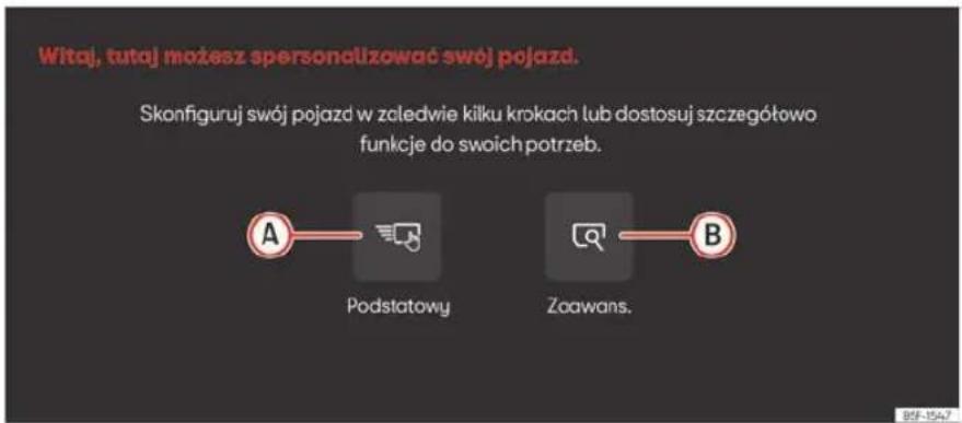 Witaj, tutaj możesz spersonalizować swój pojazd. Skonfigurj swój pojazd w zaledwie kilku krokach lub dostosuj szczegółowo funkcje do swoich potrzeb. Podstatowy Zoawans.