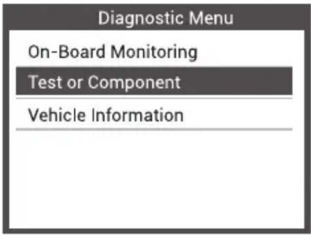 Diagnostic Menu On-Board Monitoring Test or Component Vehicle Information