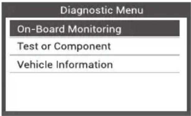 Diagnostic Menu On-Board Monitoring Test or Component Vehicle Information