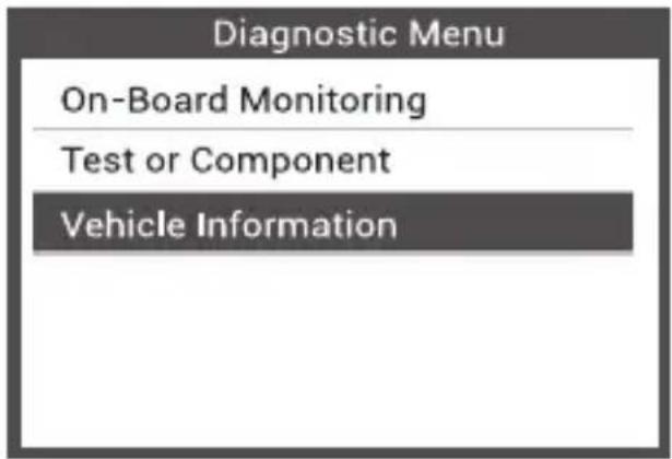 Diagnostic Menu On-Board Monitoring Test or Component Vehicle Information