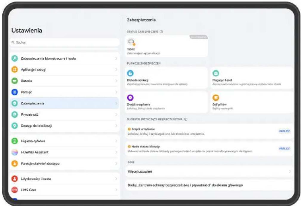 Ustawienia Q. Szukoj Zabezpieczenia biometryczne i hasło Aplikacja i uślągi Bateria Parnięć Zabezpieczenia Prywatność Dostęp do lokazacji Higiena cyfrowa HUAWEI Assistant Funkcje ułatwień dostępu Użytkownicy i konta HMS Core Zabezpieczenia STATUS ZABEZPIECZEN Tablet: Zalicomajeni aptywalacja FUNKCJE…