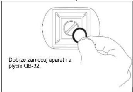 Dobrze zamocuj aparat na płycie QB-32.