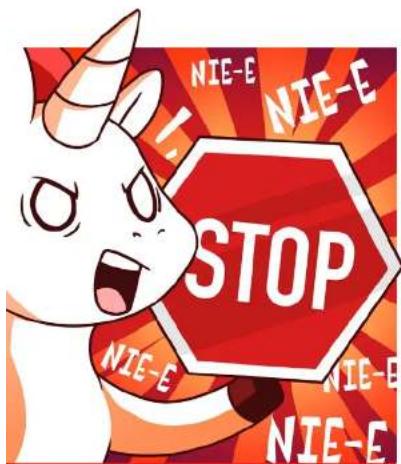 NIE-E NIE-E STOP NIE-E NIE-E NIE-E
