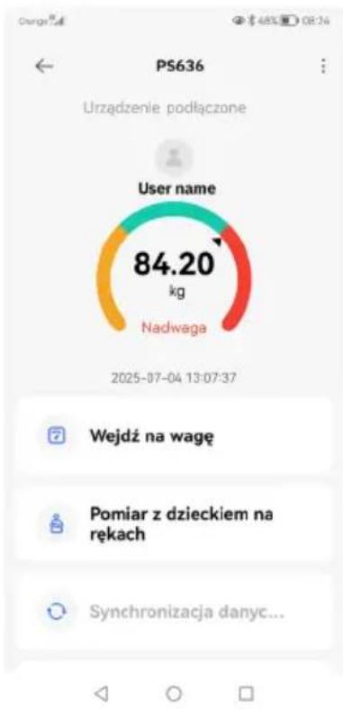 PS636 Urządzenie podłączone User name 84.20 kg Nadwaga 2025-07-04 13:07:37 Wejdź na wągę Pomiar z dzieckiem na rękach Synchronizacja danych...