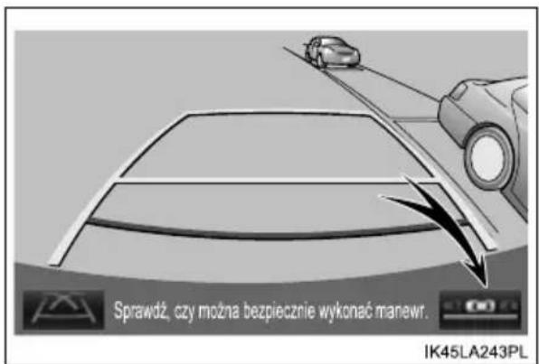 Sprawdź, czy można bezpiecznie wykonać manewr. IK45LA243PL